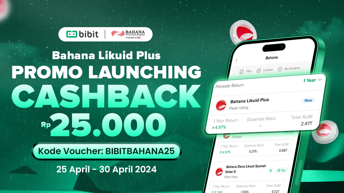 Promo Launching Bahana Likuid Plus, Cashback 25RB!