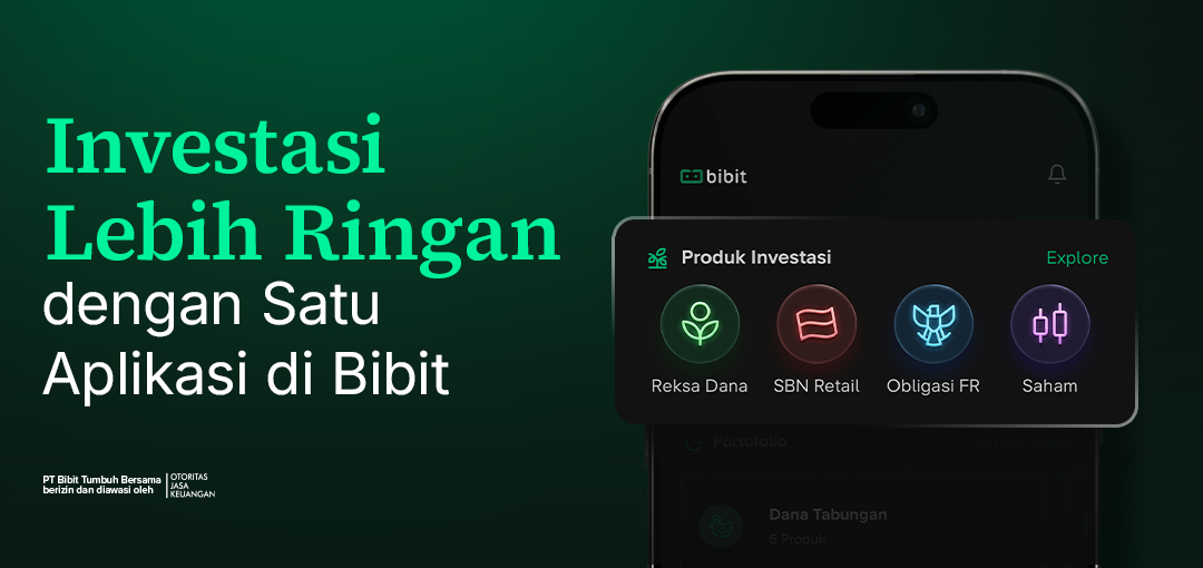 Investasi Lebih Ringan dengan Satu Aplikasi di Bibit